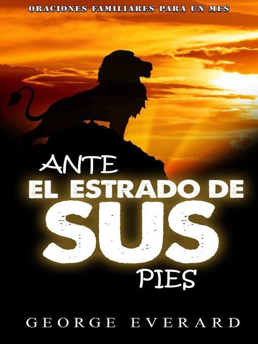 Title details for Ante el estado de sus pies by GEORGE EVERARD - Wait list